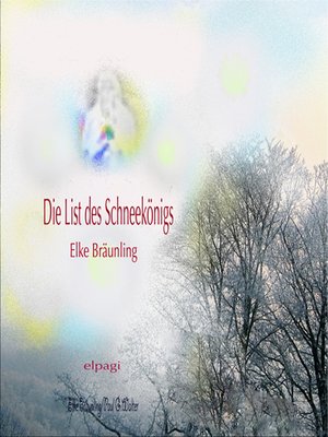 cover image of Die List des Schneekonigs